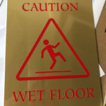 UV printed Aluminum Caution sign