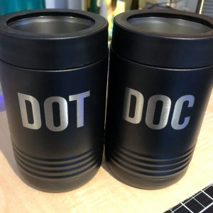 Engraved Drinking Tumblers that say Dot and Doc